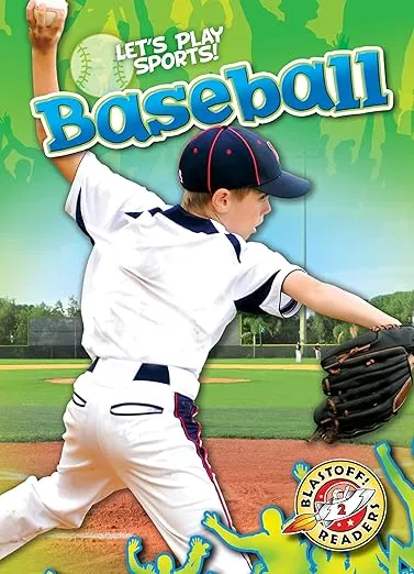 Baseball (Let's Play Sports!: Blastoff! Readers, Level 2)