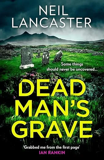 Dead Man’s Grave (DS Max Craigie Scottish Crime Thrillers) (Book 1)