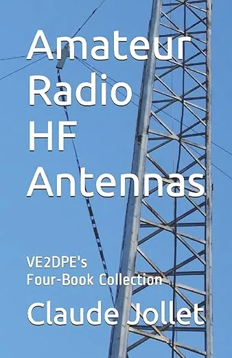 Amateur Radio HF Antennas: VE2DPE's Four-Book Collection