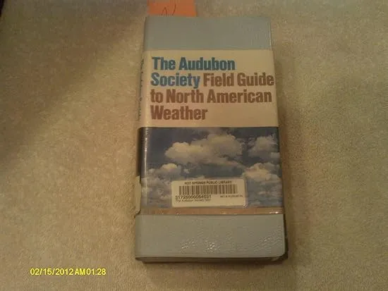 National Audubon Society Field Guide to North American Weather