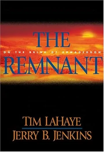 The Remnant: On the Brink of Armageddon (Left Behind)