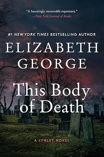 This Body of Death: A Lynley Novel (A Lynley Novel, 16)