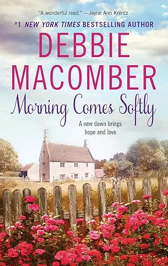 Morning Comes Softly (Avon Romance)