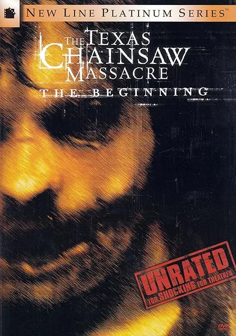 The Texas Chainsaw Massacre: The Beginning (Unrated Edition)