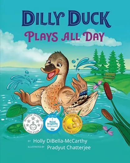 Dilly Duck Plays All Day (Dilly Duck and Friends)