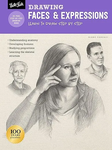 Drawing: Faces & Expressions: Learn to draw step by step (How to Draw & Paint)
