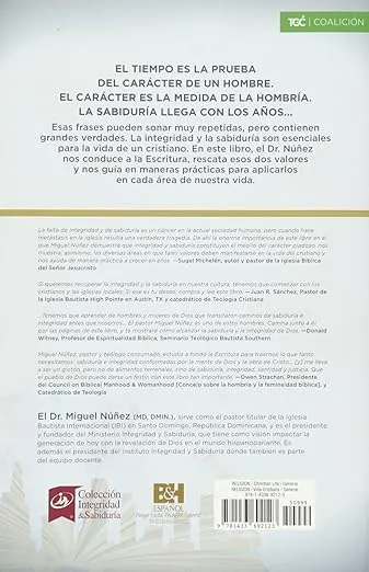 Vivir con integridad y sabiduría / Integrity and Wisdom (Spanish Edition)