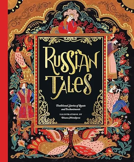 Russian Tales: Traditional Stories of Quests and Enchantments