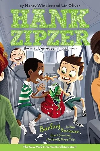 Barfing in the Backseat #12: How I Survived My Family Road Trip (Hank Zipzer)