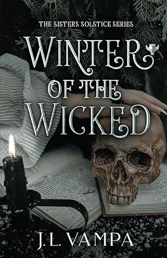 Winter of the Wicked: The Sisters Solstice Book II