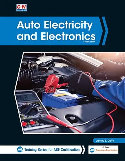 Auto Electricity and Electronics (Training Series for Ase Certification, A6)