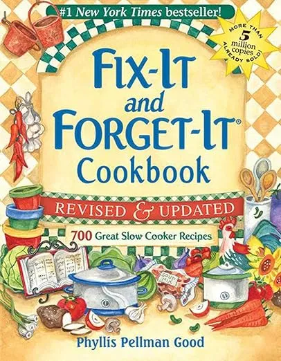 Fix-It and Forget-It Revised and Updated: 700 Great Slow Cooker Recipes