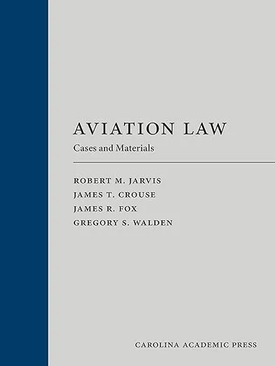 Aviation Law: Cases and Materials