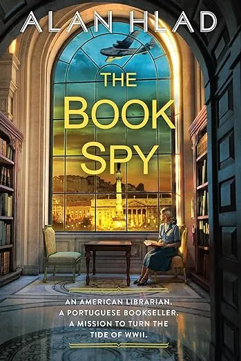 The Book Spy: A WW2 Novel of Librarian Spies