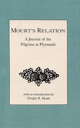 Mourt's Relation: A Journal of the Pilgrims at Plymouth (Applewood Books)