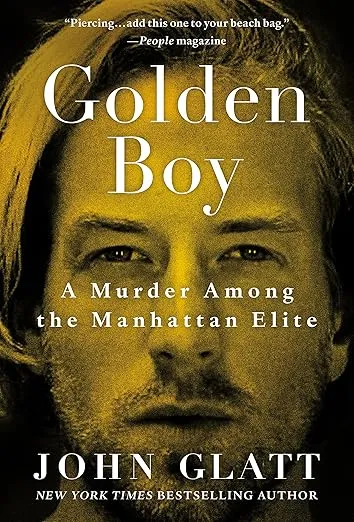 Golden Boy: A Murder Among the Manhattan Elite
