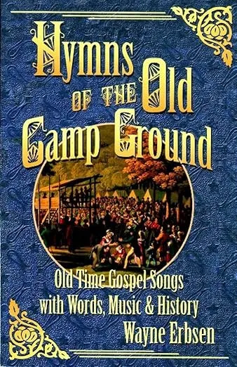 Hymns of the Old Camp Ground