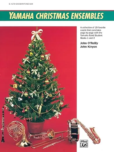 Yamaha Christmas Ensembles: Alto Sax, Baritone Sax (Yamaha Band Method)