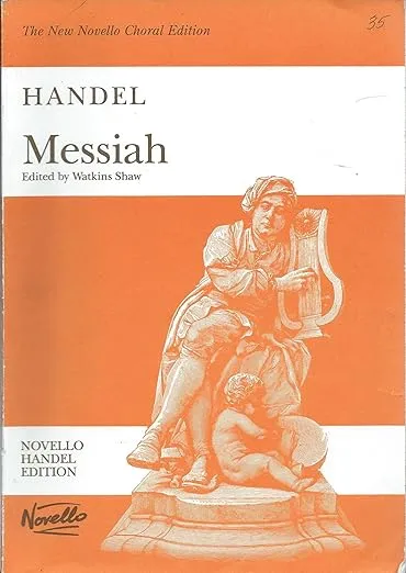 Messiah (Vocal Score. The New Novello Choral Edition)