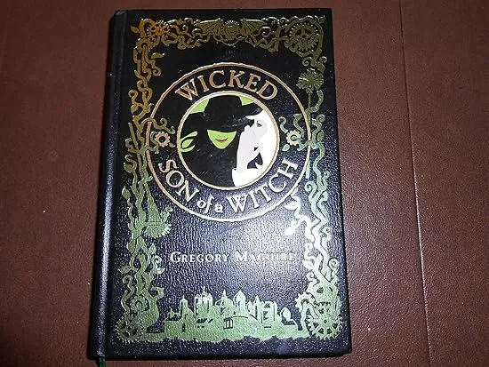 Wicked / Son of a Witch