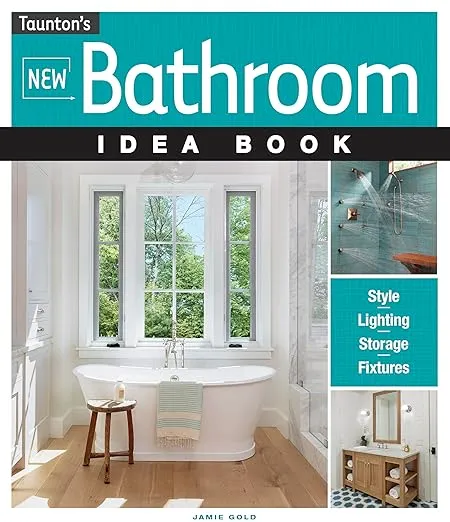 New Bathroom Idea Book (Taunton's Idea Book Series)