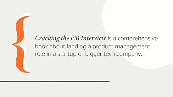 Cracking the PM Interview: How to Land a Product Manager Job in Technology (Cracking the Interview & Career)