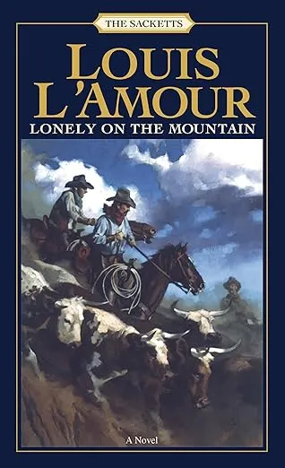 Lonely on the Mountain: A Novel (Sacketts)