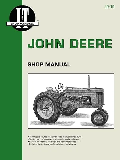 John Deere Shop Manual: Models 50 60 & 70