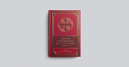 Creeds, Confessions, and Catechisms: A Reader's Edition