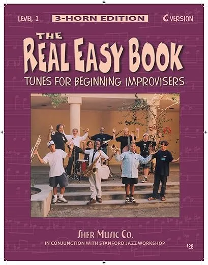 The Real Easy Book, Level 1: Tunes for Beginning Improvisers (3-horn edition, C version)