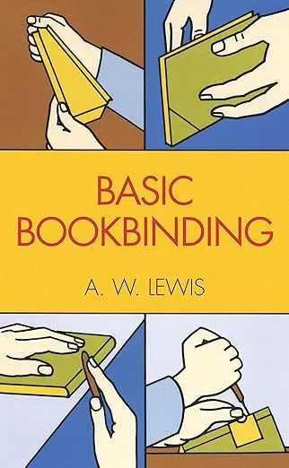 Basic Bookbinding (Dover Crafts: Book Binding & Printing)