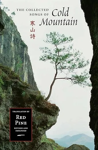 The Collected Songs of Cold Mountain (Mandarin Chinese and English Edition)