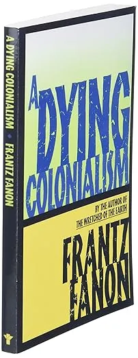 A Dying Colonialism