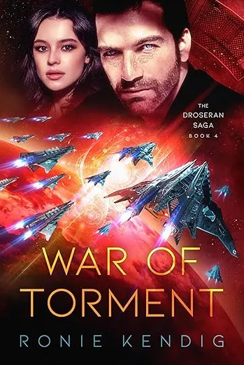 War of Torment (Volume 4) (The Droseran Saga)