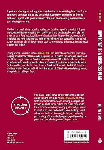 How to Write a Business Plan: Win Backing and Support for Your Ideas and Ventures (Creating Success, 162)