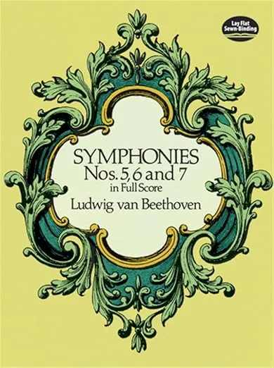 Symphonies Nos. 5, 6 and 7 in Full Score (Dover Orchestral Music Scores)