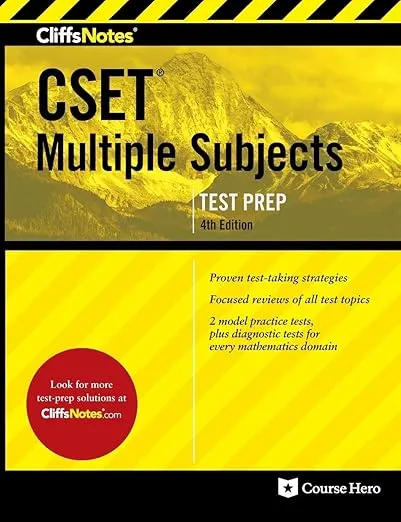 CliffsNotes CSET Multiple Subjects: Fourth Edition, Revised (CliffsNotes Test Prep)