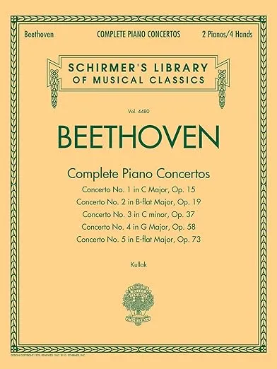Beethoven - Complete Piano Concertos: Schirmer Library of Classics Volume 4480 Two Pianos, Four Hands (Schirmer's Library of Musical Classics, 4480)