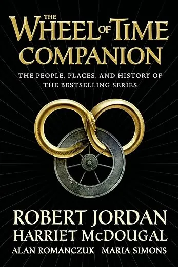 The Wheel of Time Companion: The People, Places, and History of the Bestselling Series