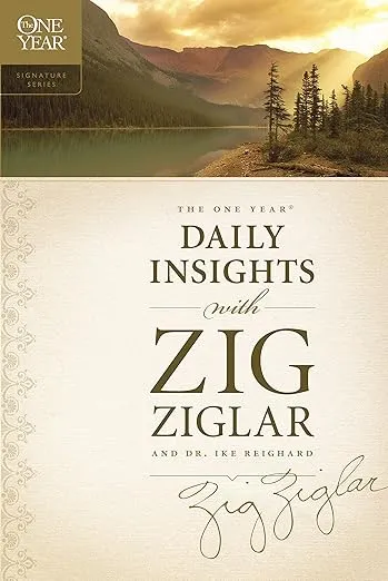 The One Year Daily Insights with Zig Ziglar (One Year Signature Series)