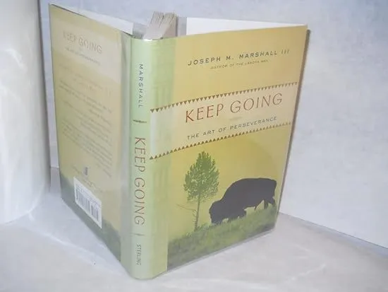 Keep Going: The Art of Perseverance