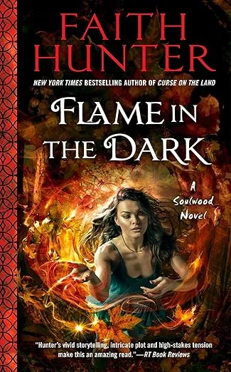 Flame in the Dark (A Soulwood Novel)