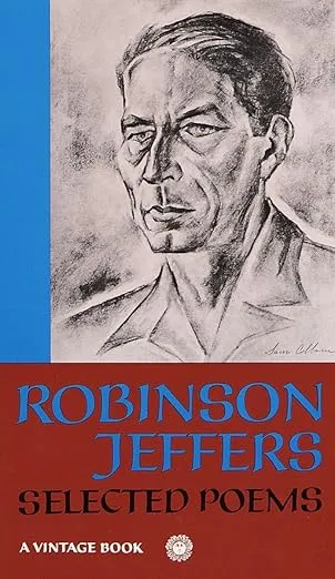 Robinson Jeffers: Selected Poems