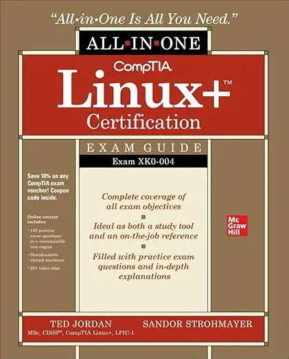 CompTIA Linux+ Certification All-in-One Exam Guide: Exam XK0-004