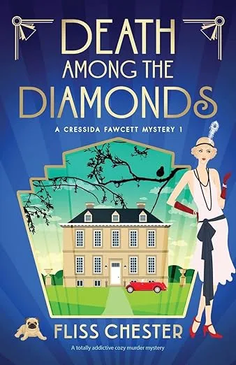 Death Among the Diamonds: A totally addictive cozy murder mystery (A Cressida Fawcett Mystery)