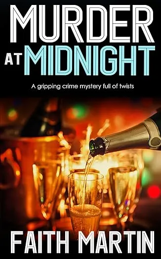 MURDER AT MIDNIGHT a gripping crime mystery full of twists (DI Hillary Greene)
