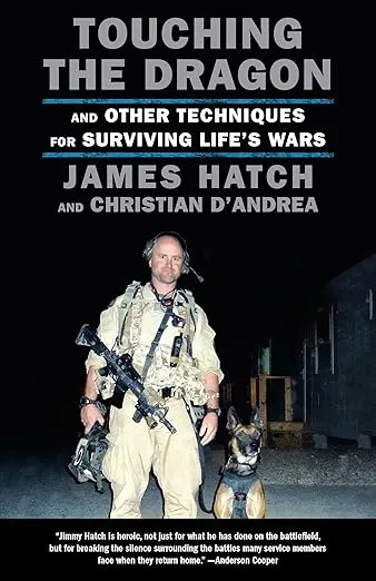 Touching the Dragon: And Other Techniques for Surviving Life's Wars