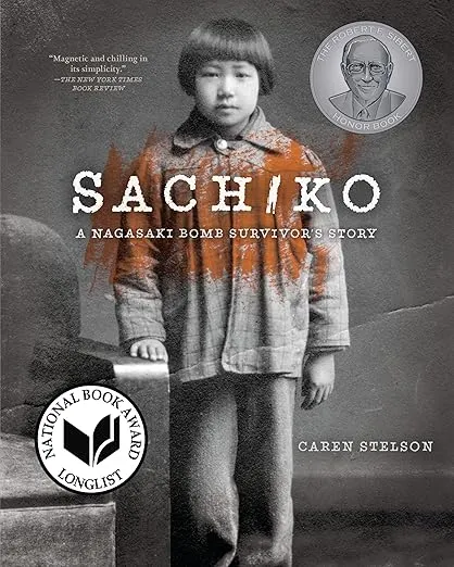 Sachiko: A Nagasaki Bomb Survivor's Story