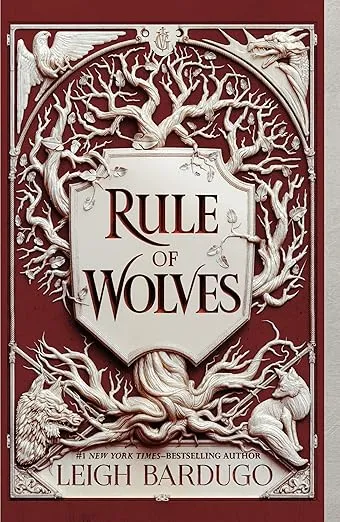 Rule of Wolves (King of Scars Duology, 2)