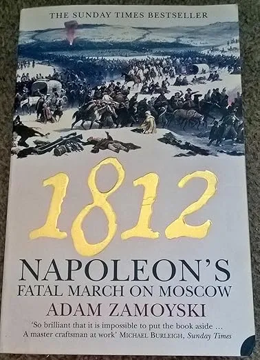Moscow 1812: Napoleon's Fatal March